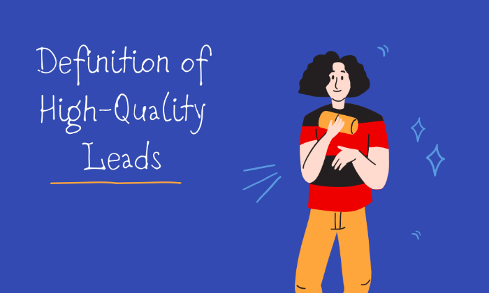 High-Quality Leads